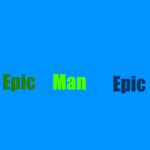 Epic Man Epics