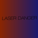 Laser Danger Family