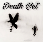 Death Yet?