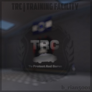 TRC | Training Facility