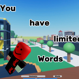 You have limited words