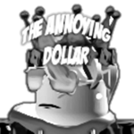 The Annoying Dollar!