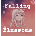 FallinqBlxssoms.
