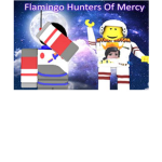 Flamingo Hunters Of Mercy