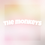 The Monkeys :3
