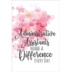 Administrative Assistants Make a Difference Every