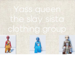 The Slay Sista Clothing Group