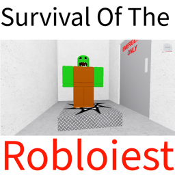Survival Of The Robloxiest.