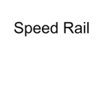 SpeedRail