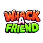 Whack a Friend
