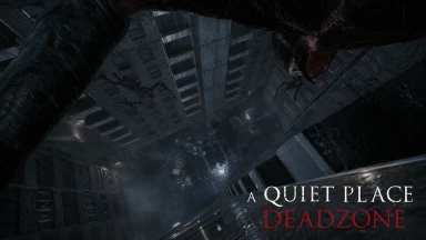 A Quiet Place: Deadzone (Pre-Alpha)