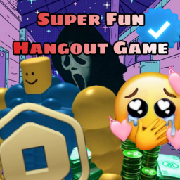 Super Fun Hangout Game