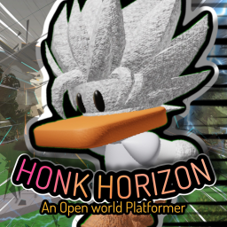 🗲 Honk Horizon [Open-World]