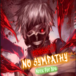 • No Sympathy •