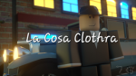 La Cosa Clothra