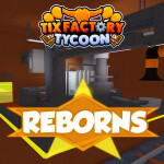 Tix Factory Tycoon
