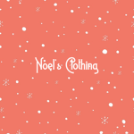~Noel's Clothing~