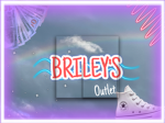 .+-Briley’s Outlet-+.