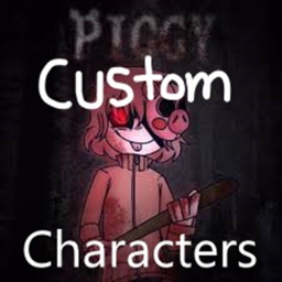 Piggy [CUSTOM CHARACTERS] Character Animations!