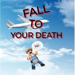 Fall To Your Death