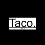 I Am A Taco Now