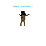 Toast Crunch GANG
