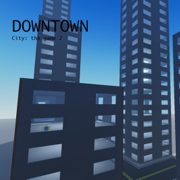 [TUNNELS!] Downtown: City 2