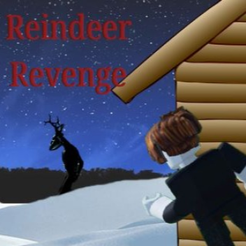 Reindeer Revenge