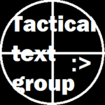 Tactical text group