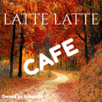 Late Latte Cafe™