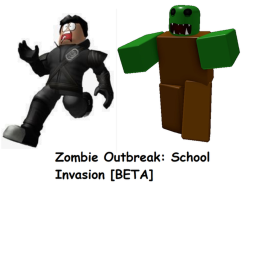 Zombie Outbreak: School Invasion [BETA]