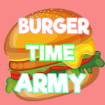 Burger time army
