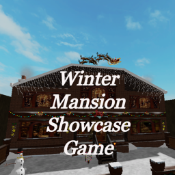 Winter mansion [SHOWCASE]