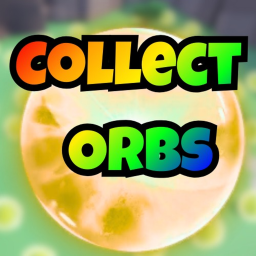[New]Collect Orbs