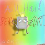 ~ THE CULT OF THE BEAN ~