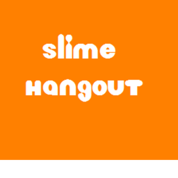 Slime Hangout