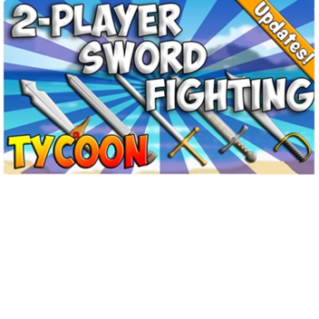 2 Player Sword Fight Tycoon