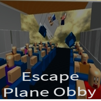 Escape plane Obby!