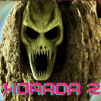 HORROR 2