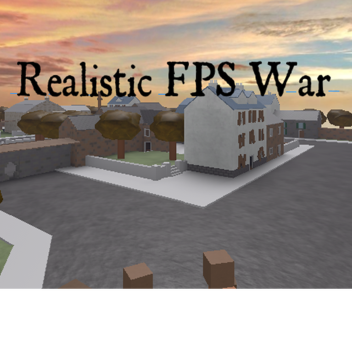 Realistic FPS War