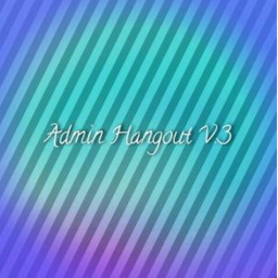 Admin Hangout V3!