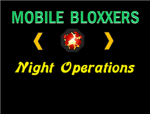 Mobile Bloxxers: Night Operations