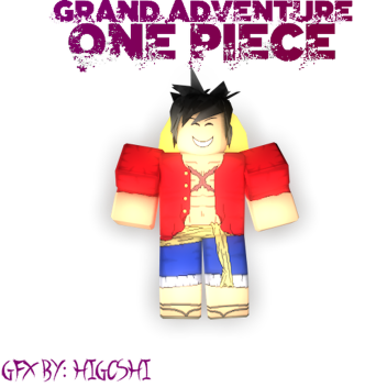 One Piece : Grand Adventures[Uncopylocked]