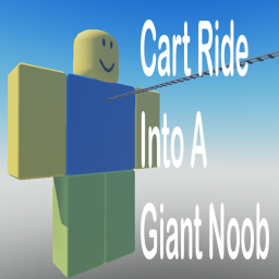 Cart Ride Into Noob 🌟
