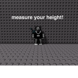 Measure your height!