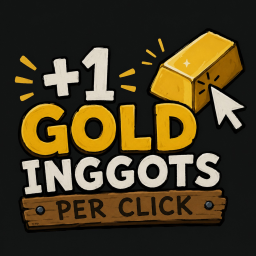 +1 Gold Ingots Per Click