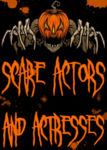 Scare actors and actresses