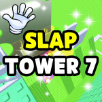Slap Tower 7 🖐️