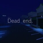 Dead end