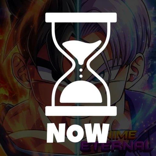 [⏳NOW⏳] Anime Eternal